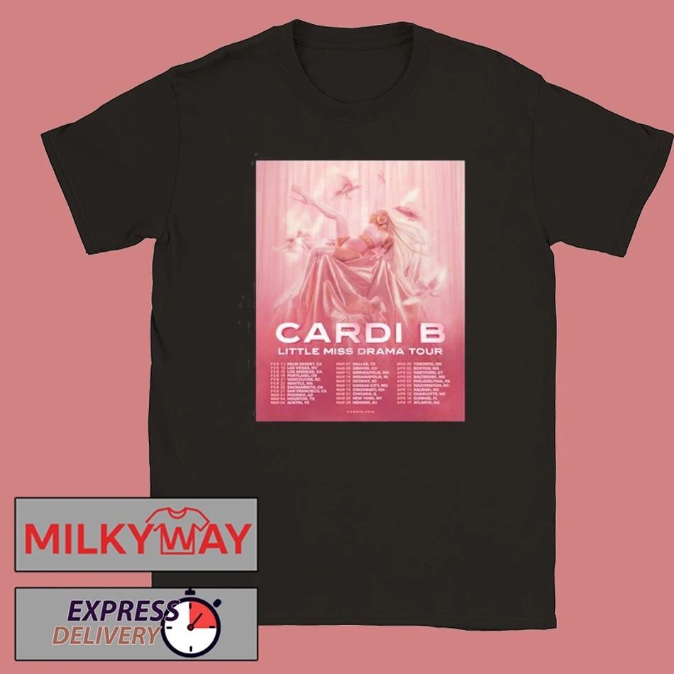 Cardi B Little Miss Drama Tour 2026 Schedule Tour Dates shirt