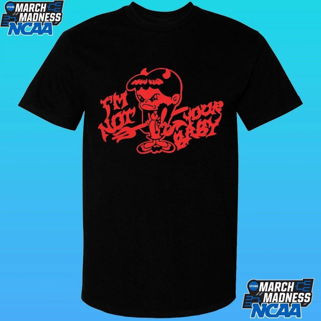 Super Yaki Not Your Baby Shirt