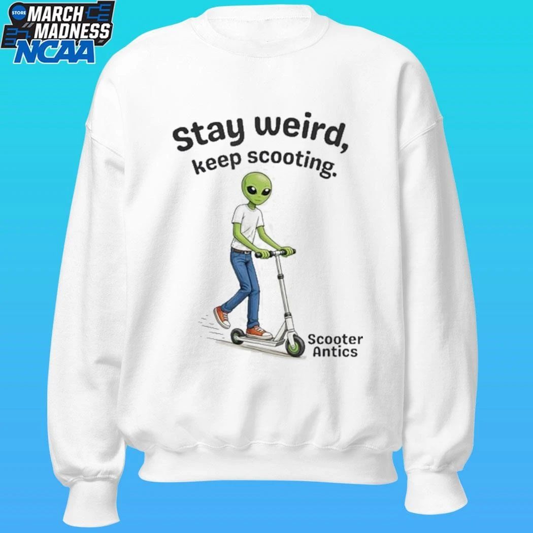 Scooter Antics Alien Stay Weird Keep Scooting T-shirt