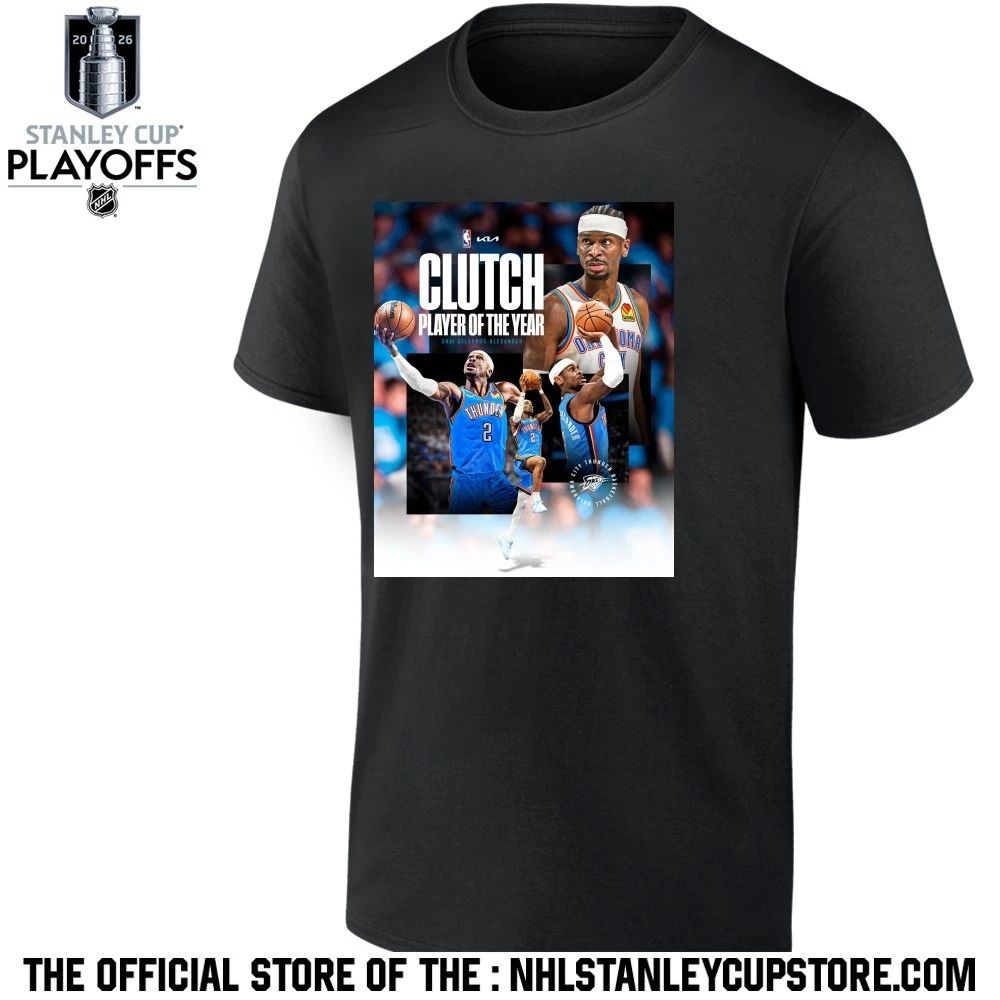 Shai Gilgeous Alexander SGA Clutch Player Of The Year 2026 NBA Season Shirt