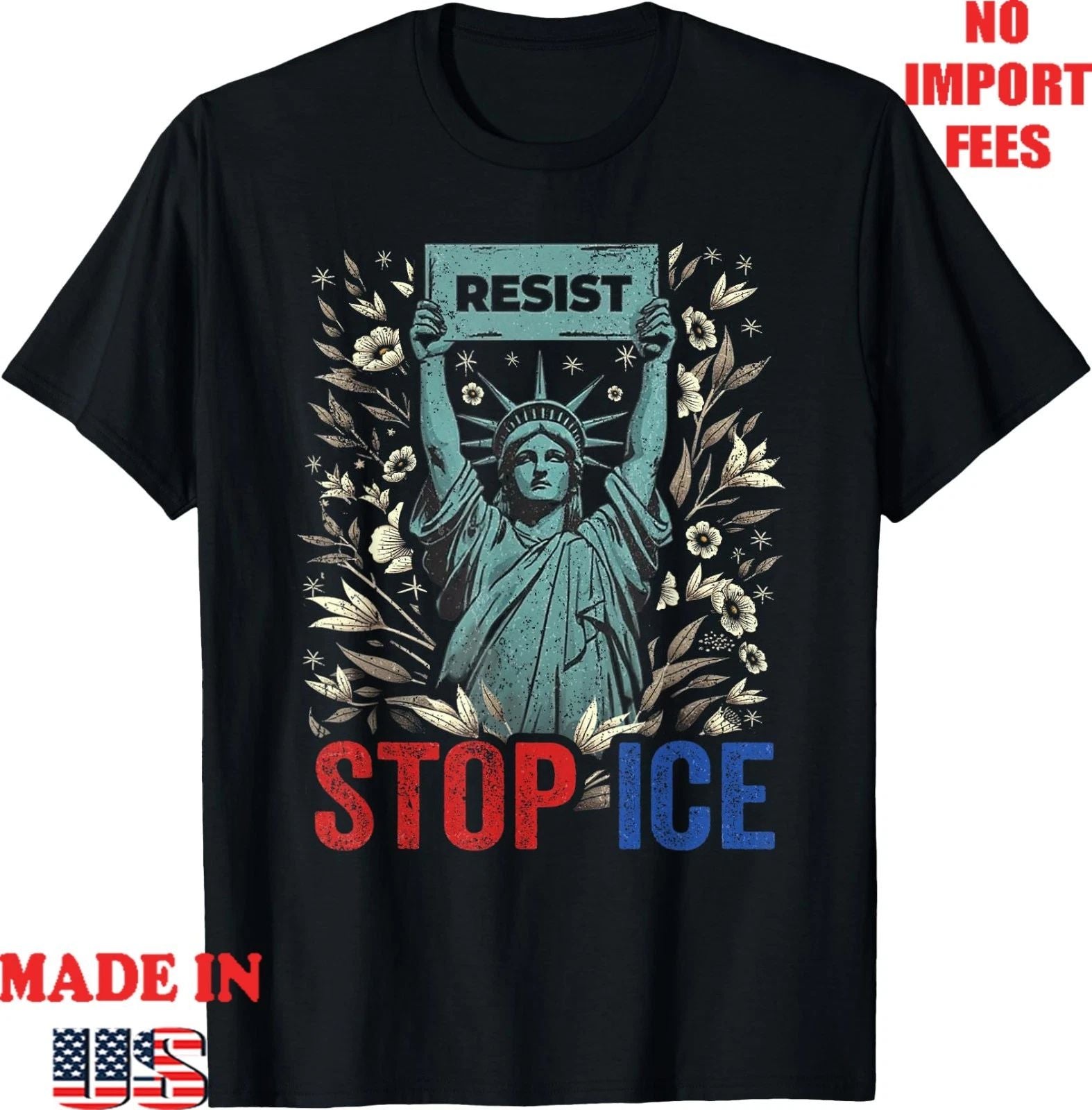 Stop ICE Funny Statue of Liberty Boho Floral Resist Retro T-Shirt, Kid Adult Tee