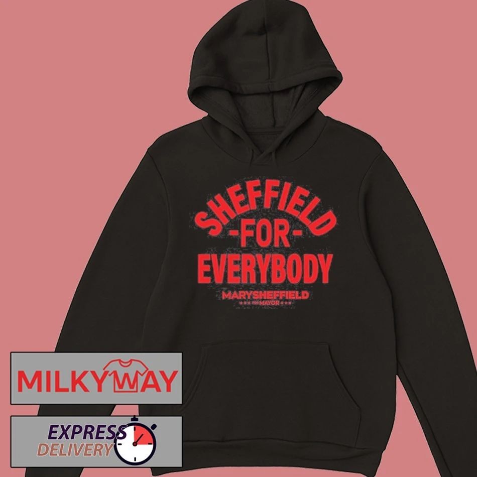 Sheffield For Everybody Shirt