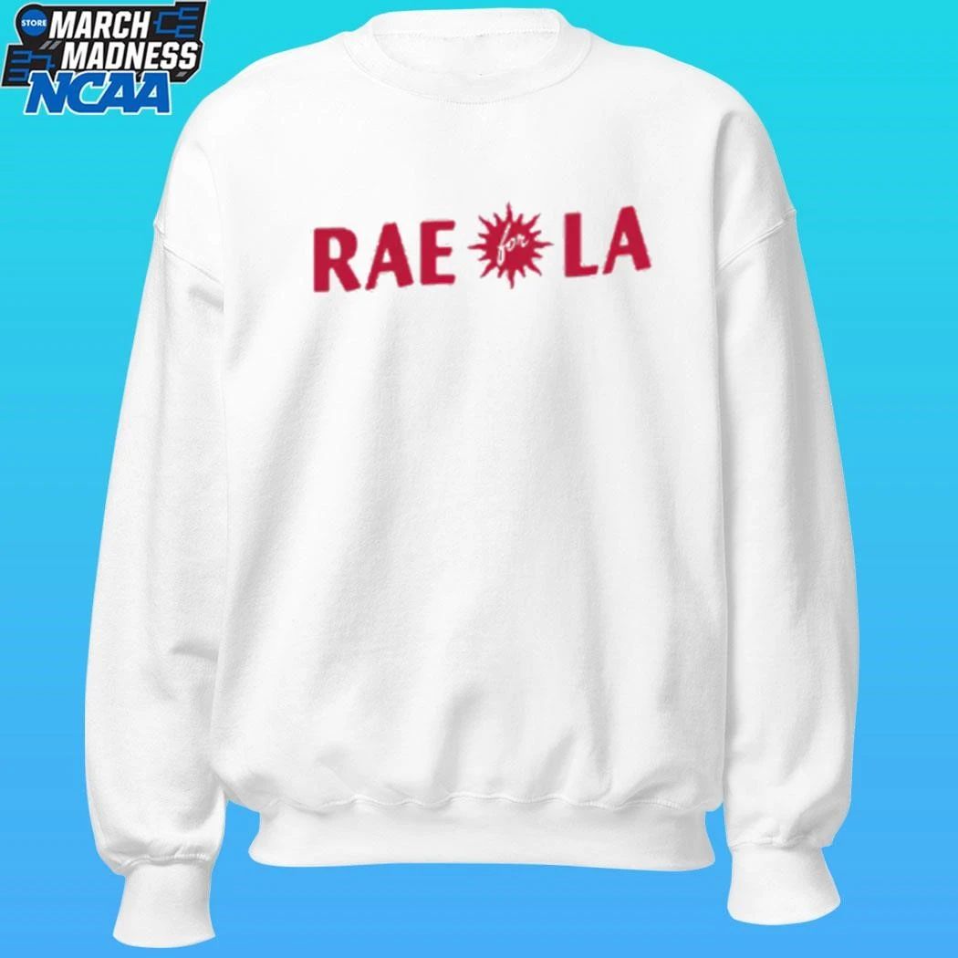 Rae For La Shirt