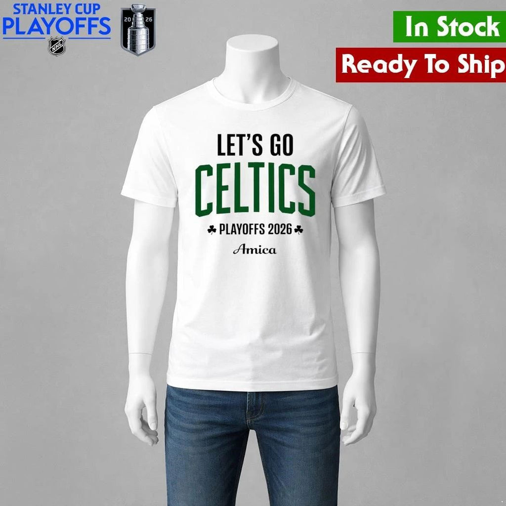 Let’s Go Celtics Basketball Playoffs 2026 Amica Shirt