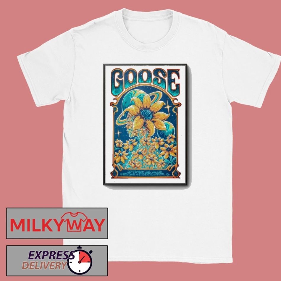 Goose Sep 26 2025 Ameris Bank Amphitheatre In Alpharetta GA Poster shirt