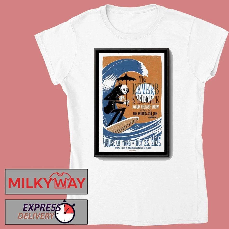 The Reverb Syndicate Oct 25, 2025 Ottawa, House of TARG Poster shirt