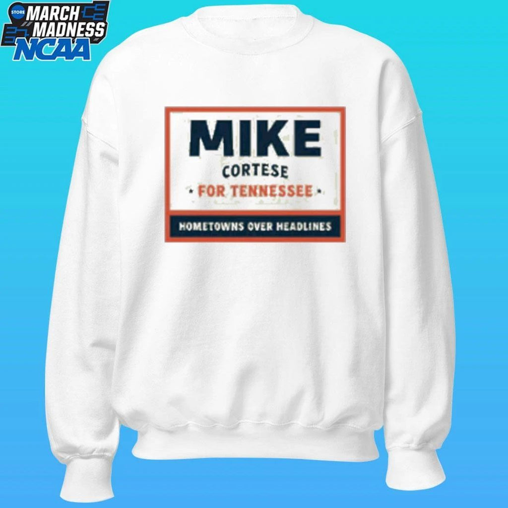 Mike Cortese For Tennessee Hometowns Over Headlines Shirt