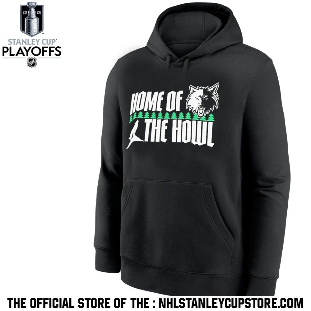 Home Of The Howl Minnesota Timberwolves Basketball 2026 Nhl Shirt