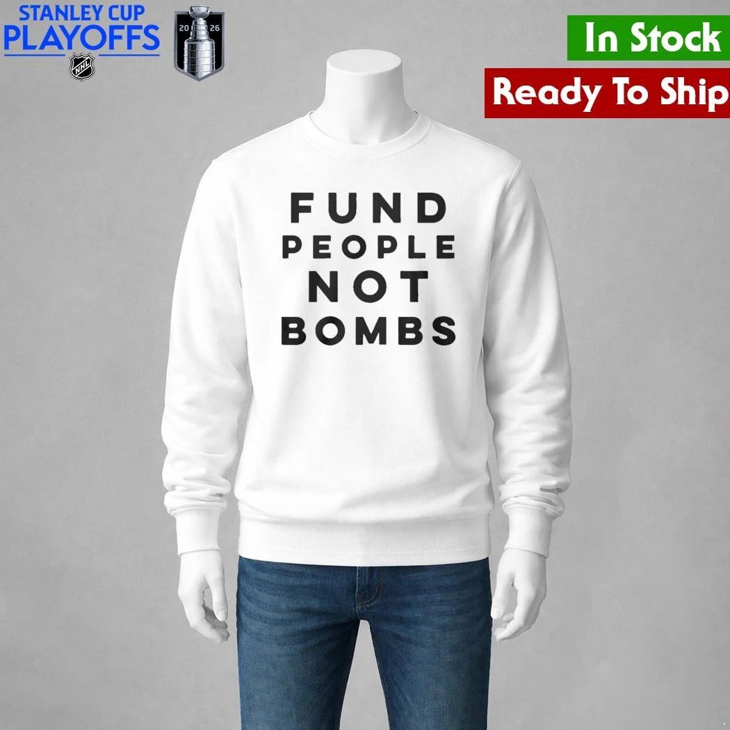 Fund People Not Bombs Shirt