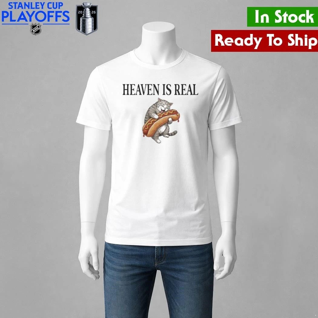 Cat Hotdog Heaven Is Real Shirt
