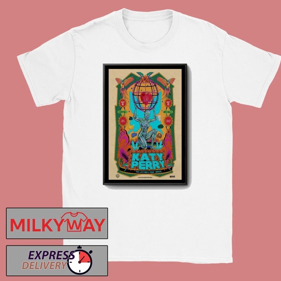Poster Katy Perry The Lifetimes Tour Brazil Sept 16 + 19, 2025 shirt