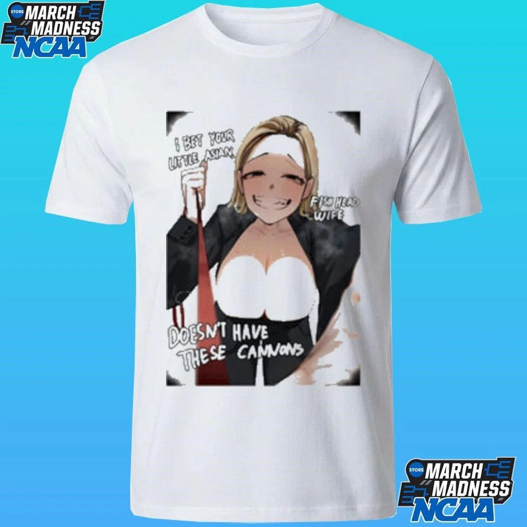 I Bet Your Little Asian Fish Head Wife Doesn’t Have These Cannons Anime Shirt