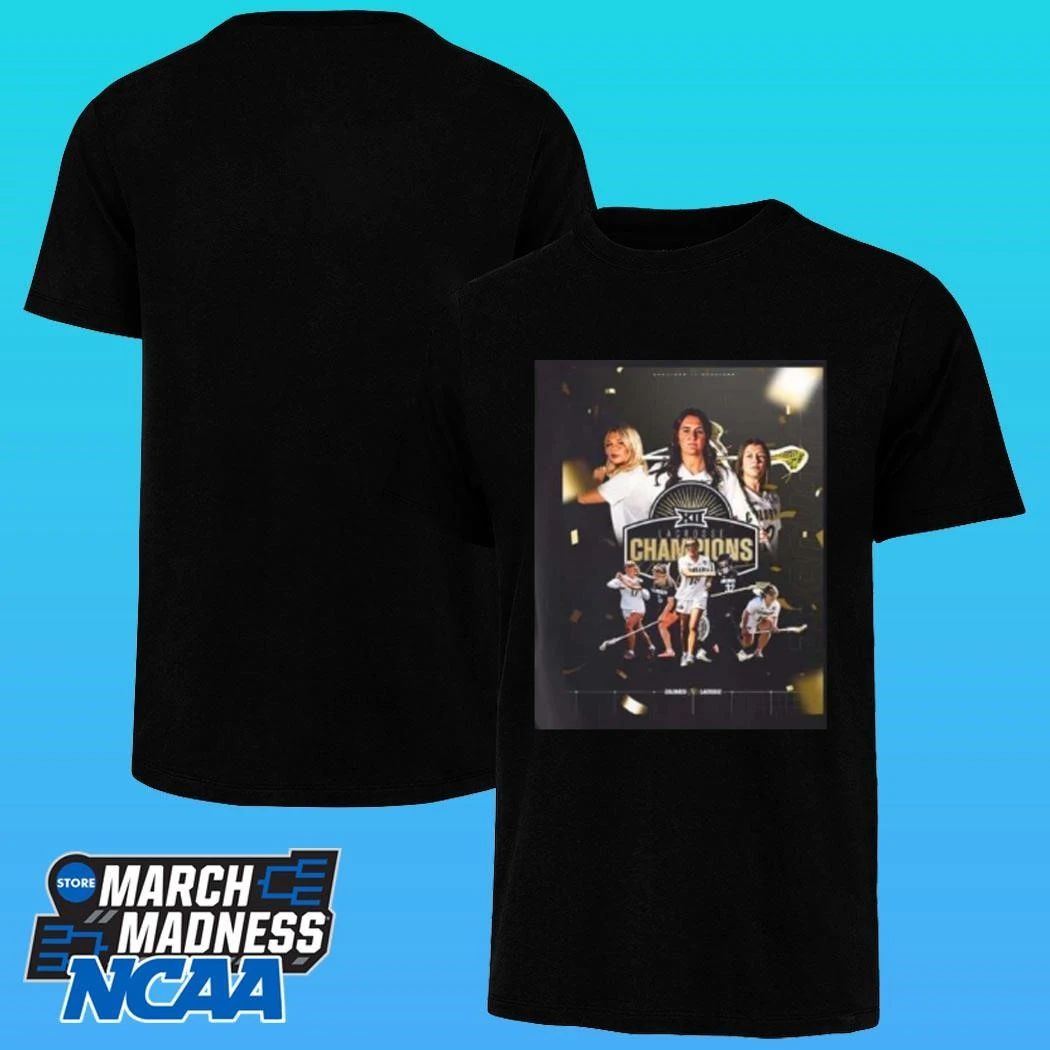 Congrats Colorado Buffaloes Lacrosse To The Champions Big 12 Tournament Shirt