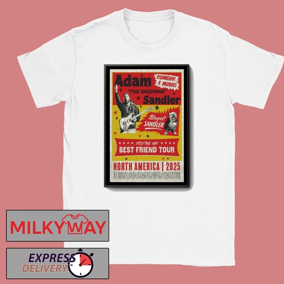 Adam Sandler You’re My Best Friend Tour North America 2025 Poster shirt