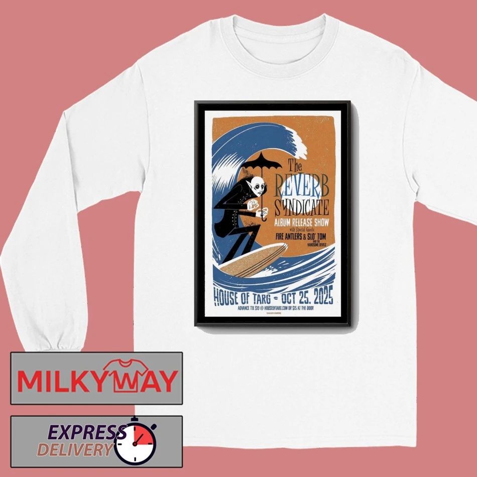The Reverb Syndicate Oct 25, 2025 Ottawa, House of TARG Poster shirt
