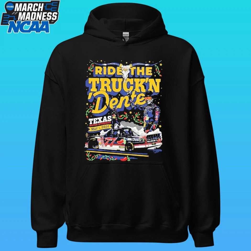 Carson Hocevar Ride The Truck’n Dente Texas May 1 2026 Shirt