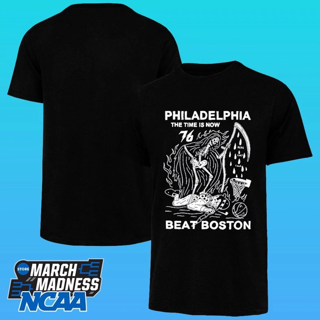 Philadelphia The Time Is Now Beat Boston 2026 Shirt