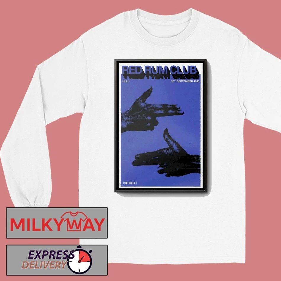Red Rum Club Hull UK On Sep 26 2025 Tour Poster shirt