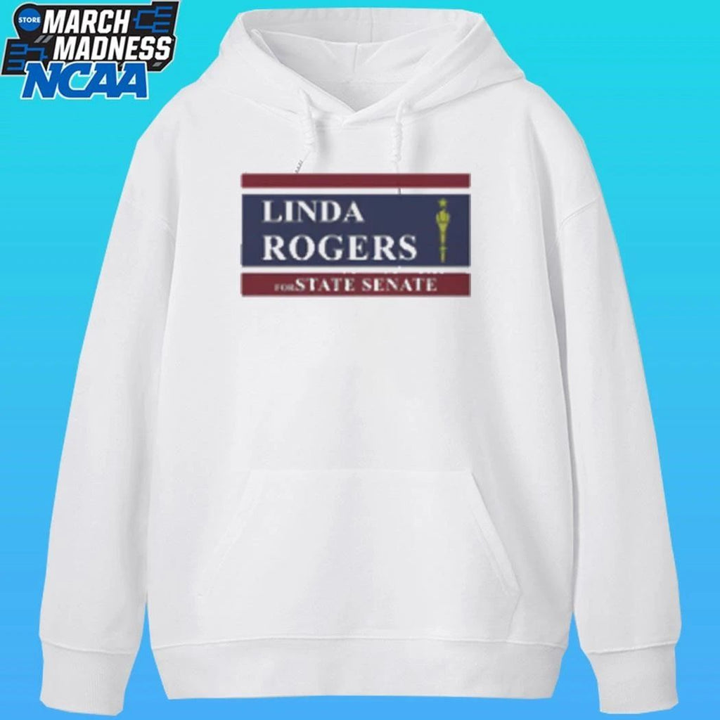Linda Rogers For State Senate Shirt
