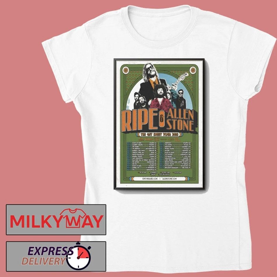 Ripe The Band And Allen Stone The Get Sweet Tour 2025 Poster shirt