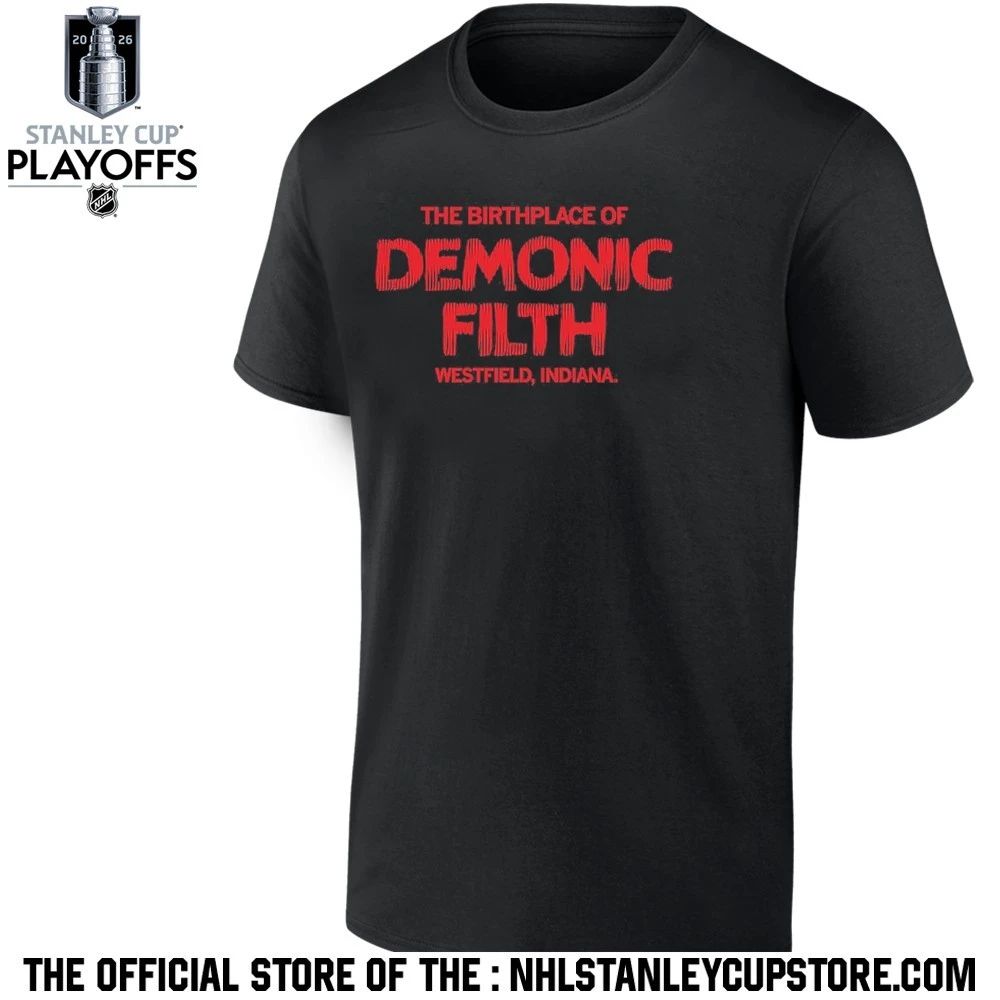 The Birthplace of Demonic Filth Shirt