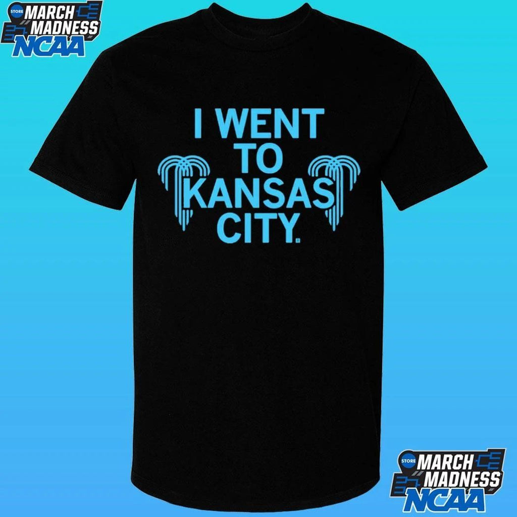 I Went To Kansas City Shirt