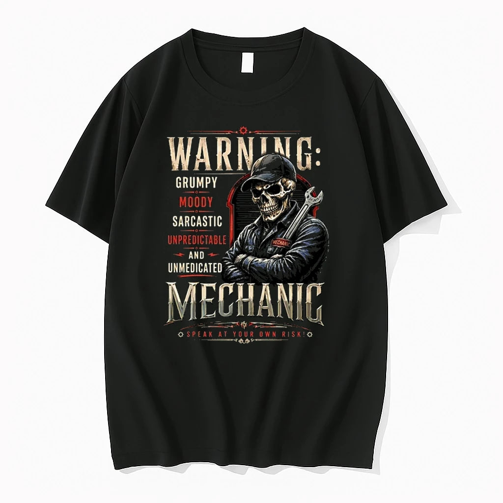 Warning Grumpy Moody Sarcastic Unpredictable And Unmedicated Mechanic Speak At Your Own Risk 0 Tshirts